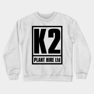 K2 Plant Hire Ltd (transparent logo) Crewneck Sweatshirt